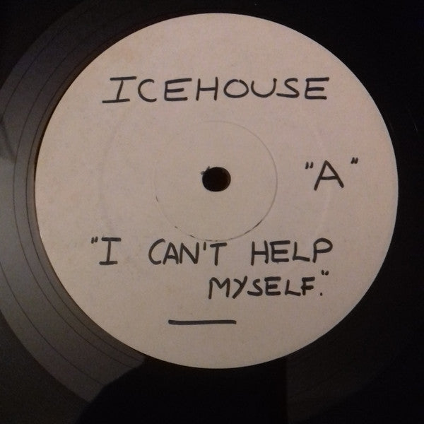 Icehouse : Can't Help Myself (12