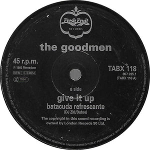 The Goodmen* : Give It Up (12")