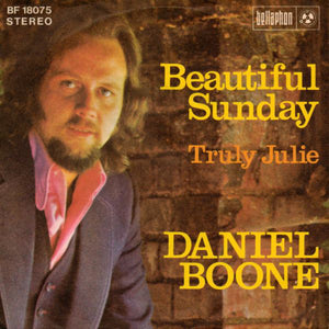 Daniel Boone : Beautiful Sunday (7", Single)