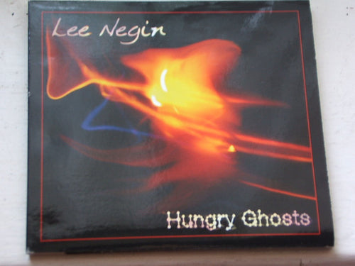 Lee Negin : Hungry Ghosts (CD, Album)