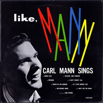 Carl Mann : Like, Mann (LP, Album, Mono)