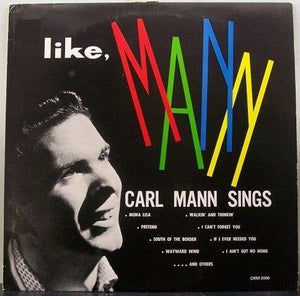 Carl Mann : Like, Mann (LP, Album, Mono)