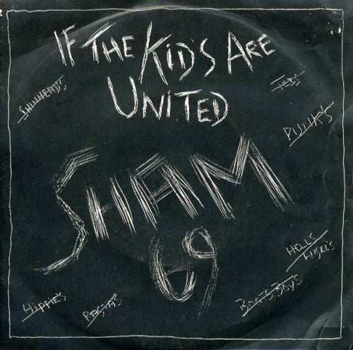 Sham 69 : If The Kids Are United (7
