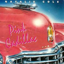 Load image into Gallery viewer, Natalie Cole : Pink Cadillac (7&quot;, Single, M/Print)
