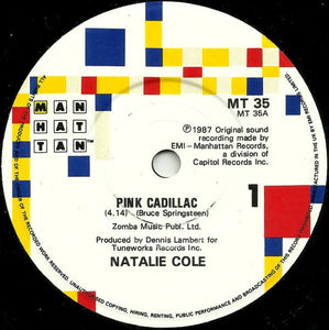Natalie Cole : Pink Cadillac (7", Single, M/Print)