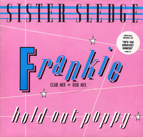 Sister Sledge : Frankie (Club Mix + Dub Mix) (12