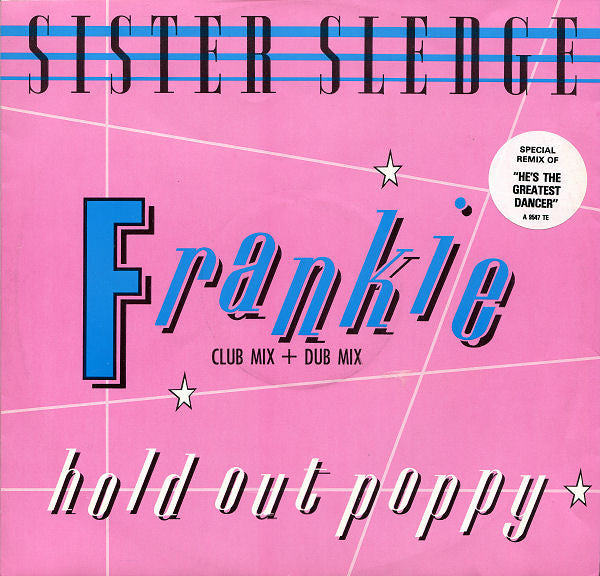 Sister Sledge : Frankie (Club Mix + Dub Mix) (12