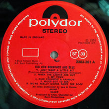Load image into Gallery viewer, Slade : Old New Borrowed And Blue (LP, Album)
