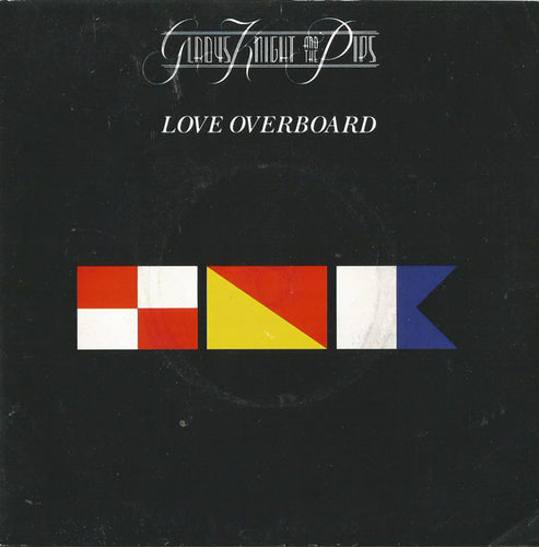 Gladys Knight And The Pips : Love Overboard (7