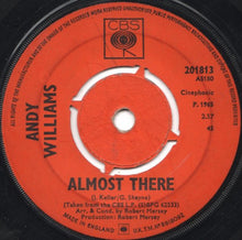 Load image into Gallery viewer, Andy Williams : Almost There (7&quot;, Single, Pus)
