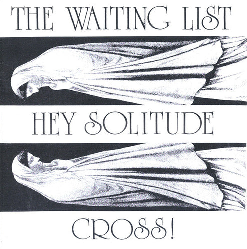 The Waiting List : Cross! / Hey Solitude (Flexi, 7