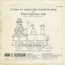Load image into Gallery viewer, Unknown Artist : I&#39;d Like To Teach The World To Sing And Morningtown Ride (7&quot;, Single)
