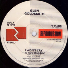 Load image into Gallery viewer, Glen Goldsmith : I Won&#39;t Cry (Rare Block Mix) (12&quot;)
