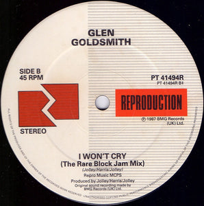 Glen Goldsmith : I Won't Cry (Rare Block Mix) (12")