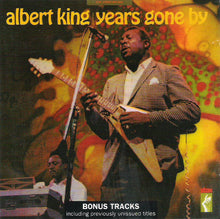 Load image into Gallery viewer, Albert King : Years Gone By (CD, Album, RE)
