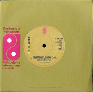 The Intruders : I'll Always Love My Mama (7", sol)