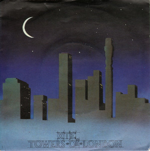 XTC : Towers Of London (7