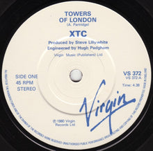 Load image into Gallery viewer, XTC : Towers Of London (7&quot;, Single)
