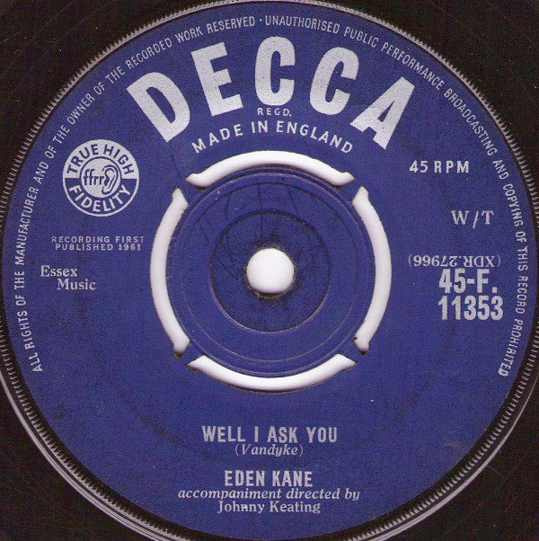 Eden Kane : Well I Ask You (7