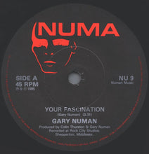 Load image into Gallery viewer, Gary Numan : Your Fascination (7&quot;, Single)
