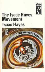 Isaac Hayes : The Isaac Hayes Movement (Cass, Album)