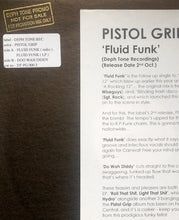 Load image into Gallery viewer, Pistol Grip (2) : Fluid Funk (12&quot;, W/Lbl)
