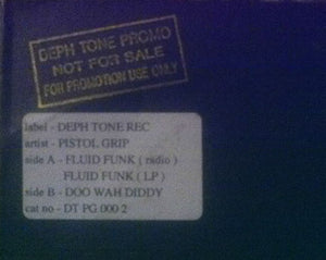 Pistol Grip (2) : Fluid Funk (12", W/Lbl)