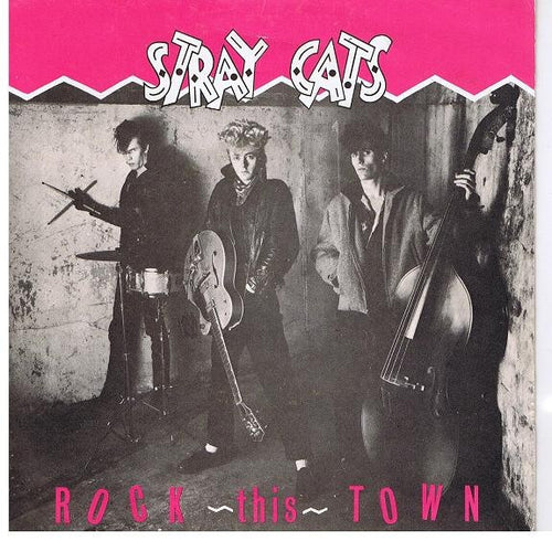 Stray Cats : Rock This Town (7