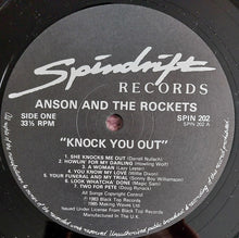 Load image into Gallery viewer, Anson &amp; The Rockets* : Knock You Out! (LP, Album, RE)
