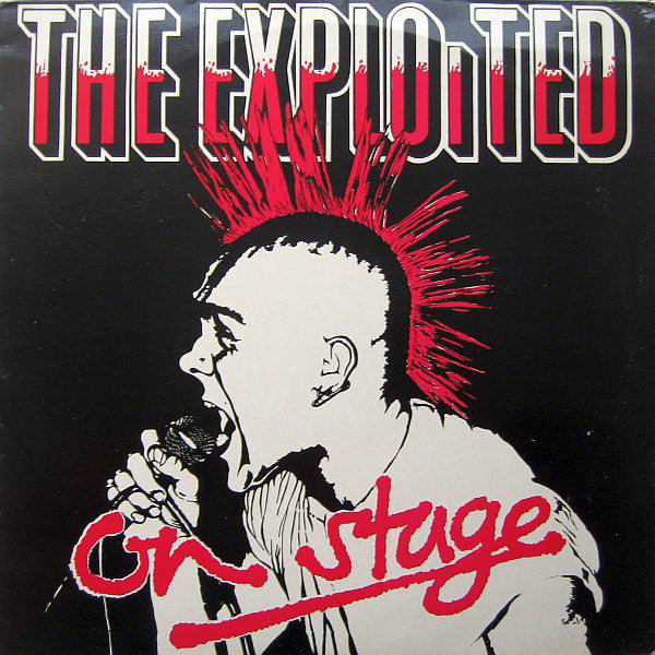 The Exploited : On Stage (LP, Album, RE)