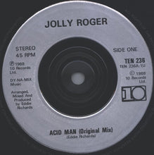 Load image into Gallery viewer, Jolly Roger : Acid Man (Original Mix) (7&quot;, Single, Sil)
