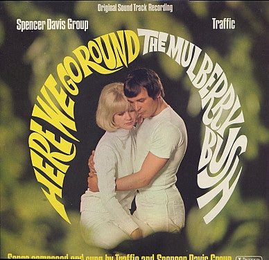 The Spencer Davis Group, Traffic : Here We Go Round The Mulberry Bush (LP, Album, Mono)
