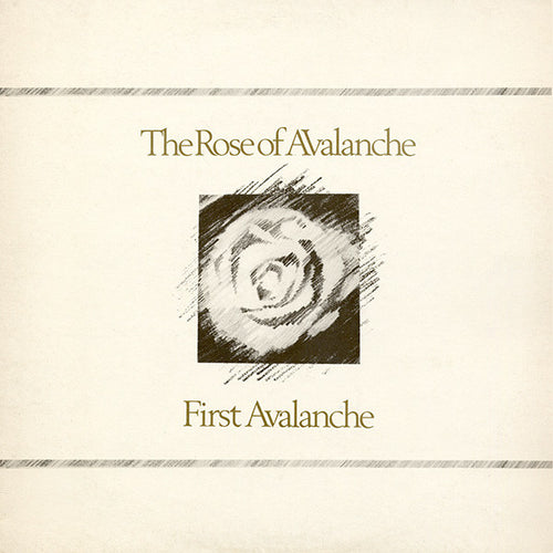 The Rose Of Avalanche : First Avalanche (LP, Comp)