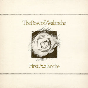 The Rose Of Avalanche : First Avalanche (LP, Comp)