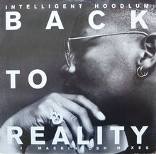 Load image into Gallery viewer, Intelligent Hoodlum : Back To Reality (12&quot;)
