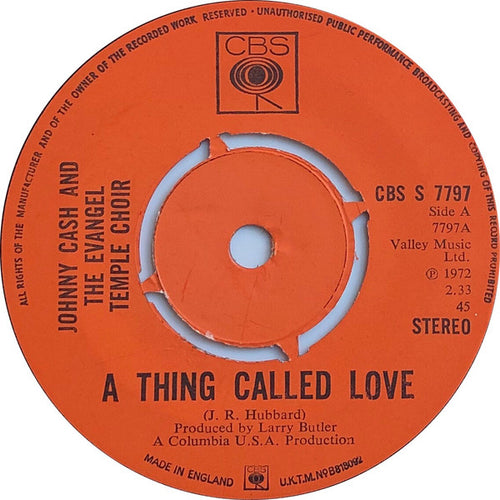 Johnny Cash & The Evangel Temple Choir / Johnny Cash : A Thing Called Love  (7