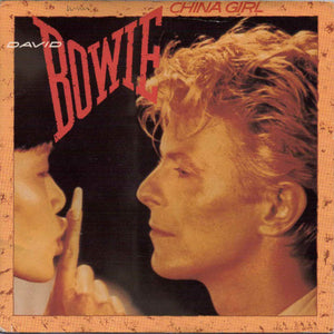 David Bowie : China Girl (7", Sol)