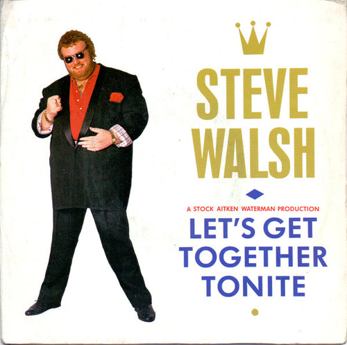 Steve Walsh (2) : Let's Get Together Tonite (7