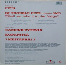 Load image into Gallery viewer, 3 Mustaphas 3, Trouble Fezz : Trouble Fezz Meets 3 Mustaphas 3 (12&quot; + 7&quot;, Single)
