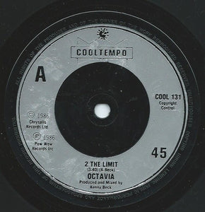 Octavia* : 2 The Limit (7")