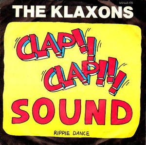The Klaxons : Clap-Clap Sound (7", Single)