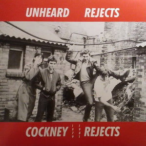 Cockney Rejects : Unheard Rejects (LP, RE, 180)