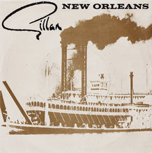 Load image into Gallery viewer, Gillan : New Orleans (7&quot;, Single)
