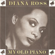 Load image into Gallery viewer, Diana Ross : My Old Piano (7&quot;, Single, Kno)
