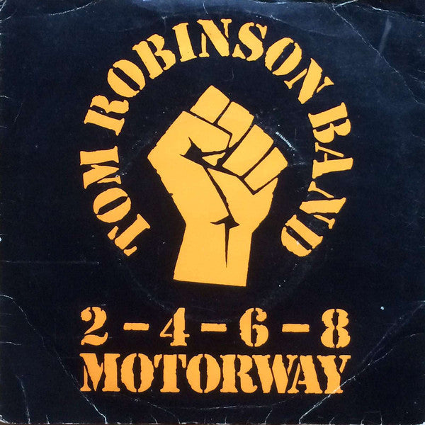 Tom Robinson Band : 2-4-6-8 Motorway (7