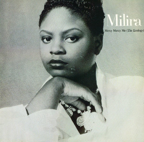 Milira : Mercy Mercy Me (The Ecology) (12
