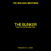 Load image into Gallery viewer, The Bollock Brothers : The Bunker (From The Forthcoming Film) (12&quot;)
