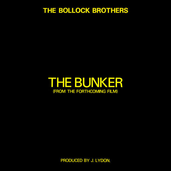 The Bollock Brothers : The Bunker (From The Forthcoming Film) (12