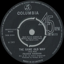 Load image into Gallery viewer, Frankie Vaughan : The Same Old Way (7&quot;, Single, Kno)
