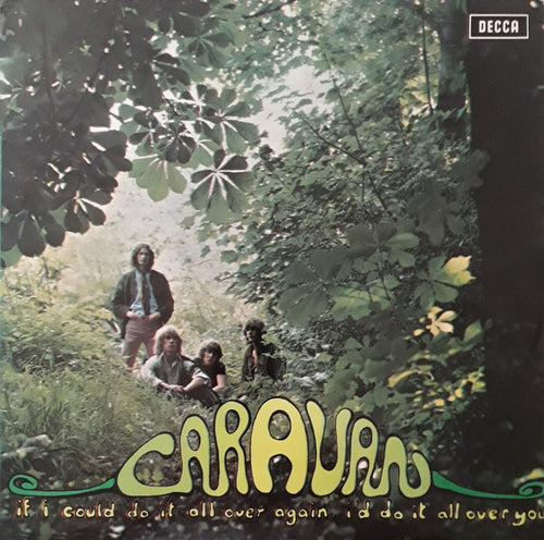 Caravan : If I Could Do It All Over Again, I'd Do It All Over You (LP, Album, RP)